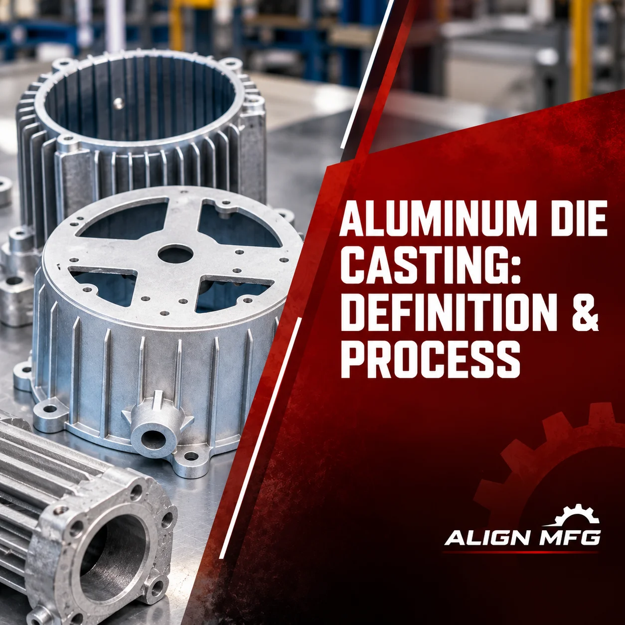 blog-aluminum-die-casting-definition-process