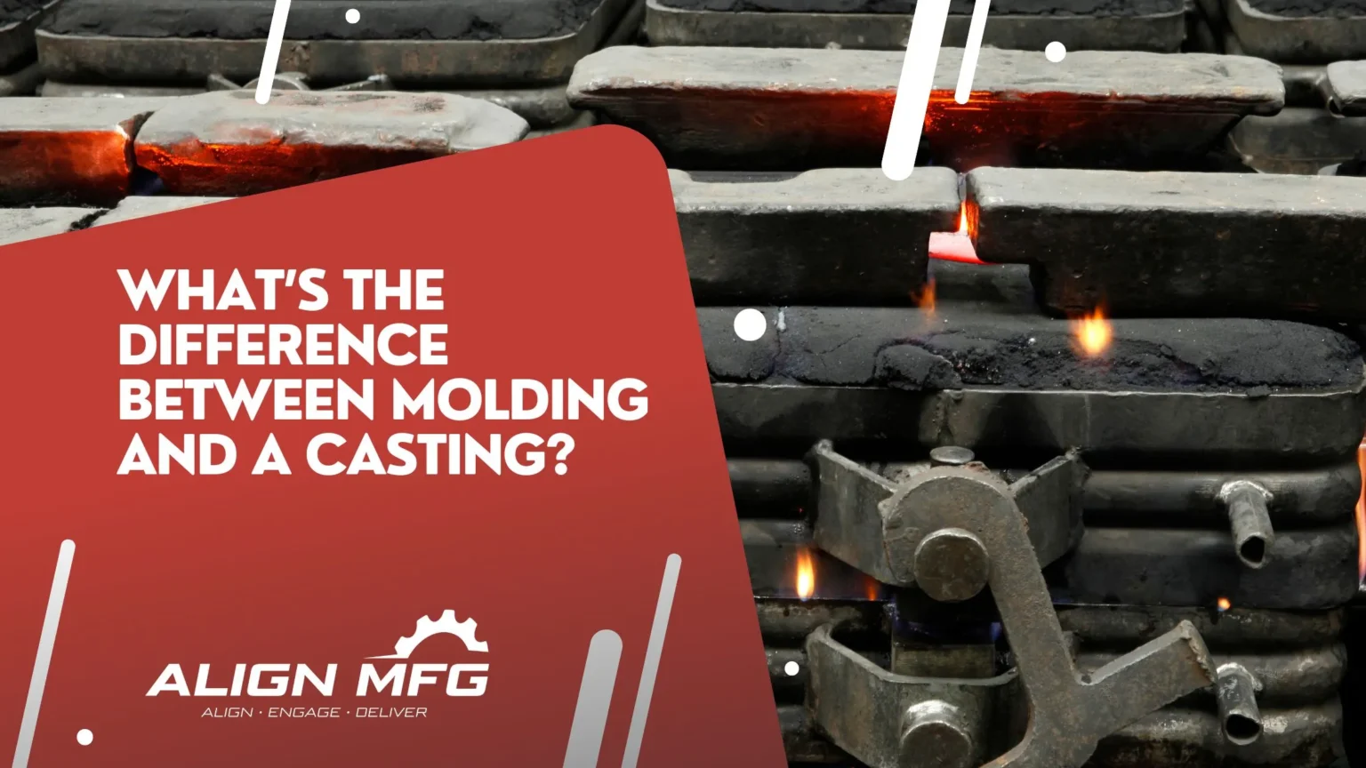 What’s the Difference Between Molding and a Casting_ - Align MFG What’s the Difference Between Molding and a Casting_ - Align MFG