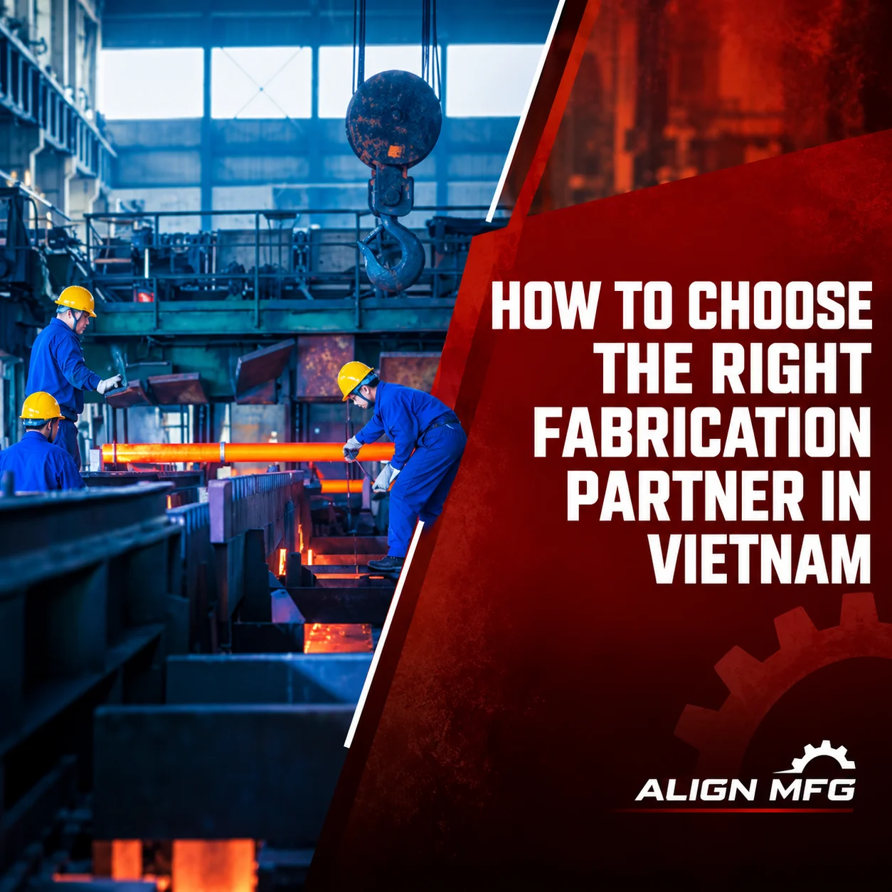blog-How-to-Choose-the-Right-Fabrication-Partner-in-Vietnam