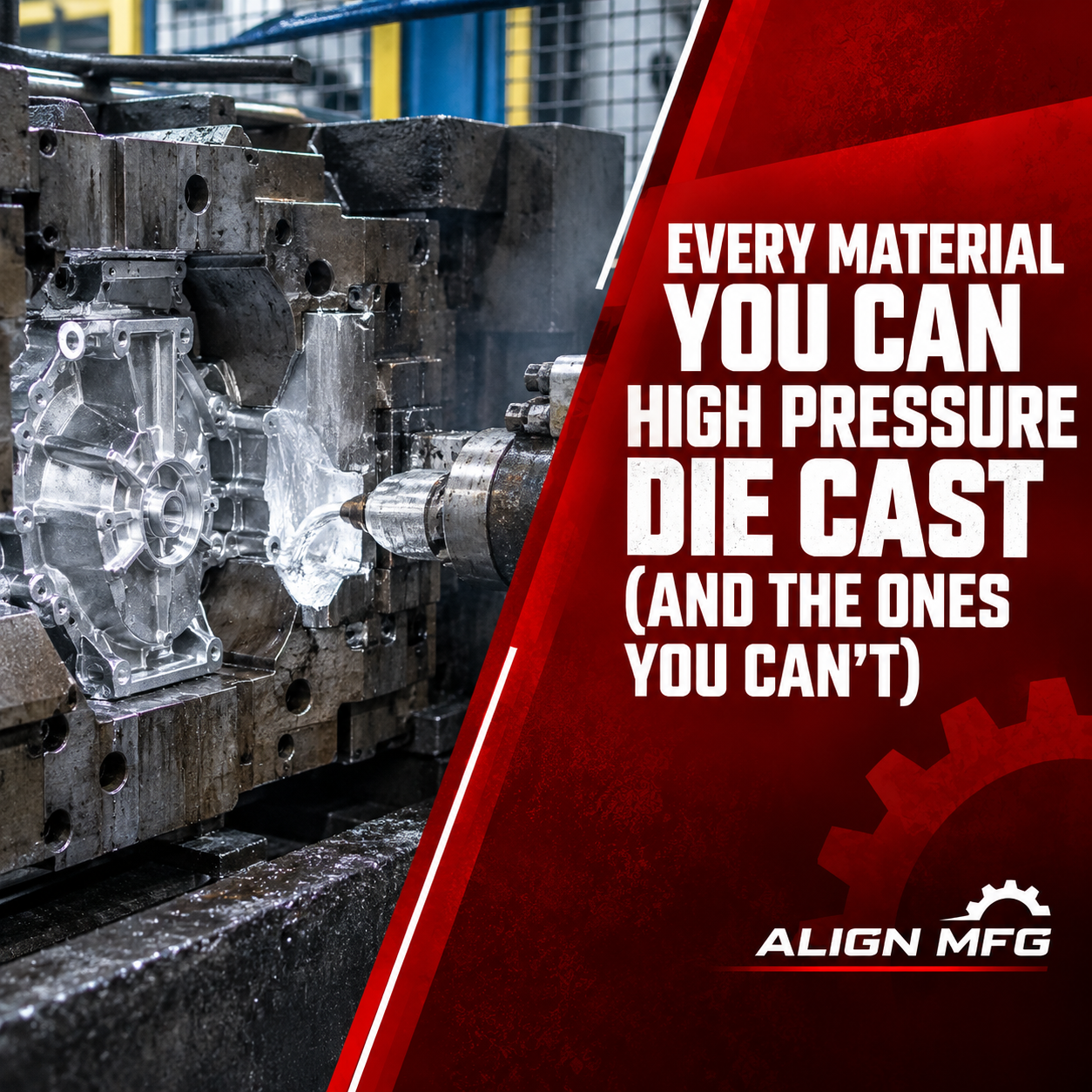 Metal that can be high pressure die cast
