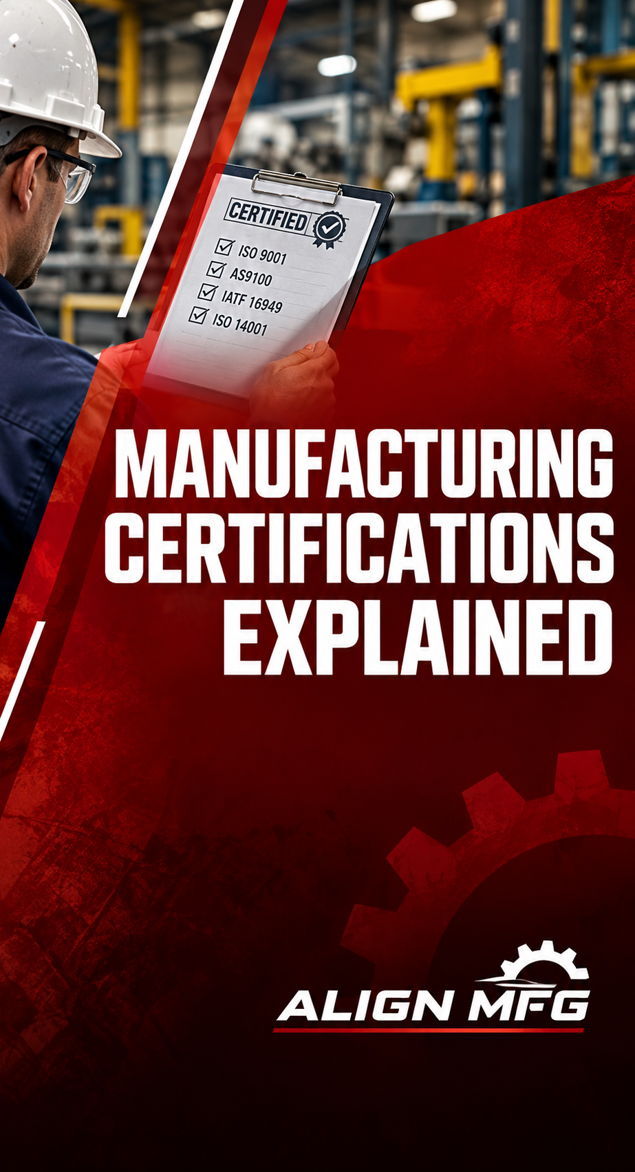 ISO 9001, IATF 16949 and AS9100 manufacturing certification